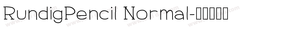 RundigPencil Normal字体转换